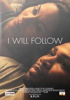 I Will Follow - Movie