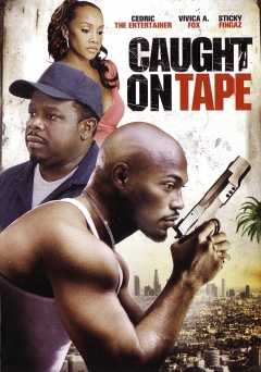 Caught on Tape - Movie