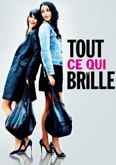 Tout ce qui brille - Movie