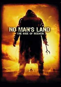 No Mans Land: Rise of Reeker - hbo