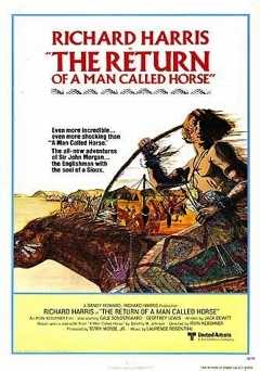 The Return of a Man Called Horse - Movie