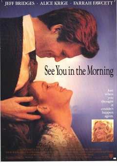 See You in the Morning - Movie