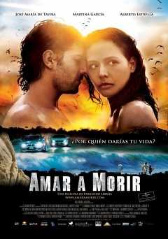 Amar a Morir - Movie