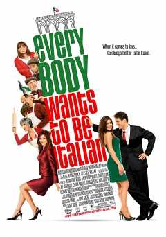 Everybody Wants to Be Italian - Movie