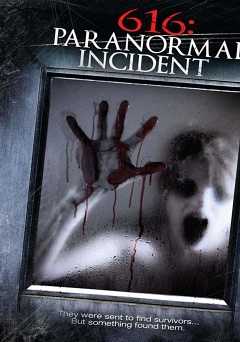 616: Paranormal Incident