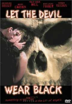 Let the Devil Wear Black - Movie