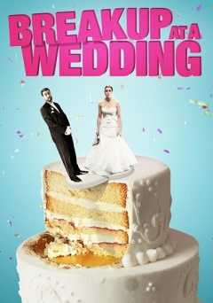 Breakup At A Wedding