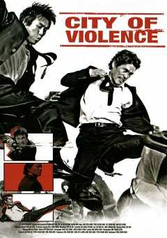 The City of Violence - Movie