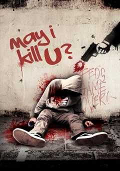 May I Kill U? - Movie