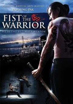Fist of the Warrior - Movie