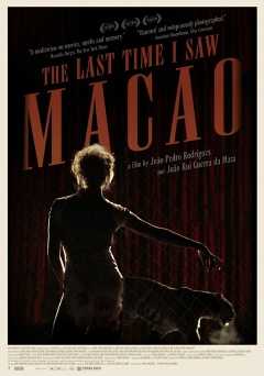 The Last Time I Saw Macao - fandor