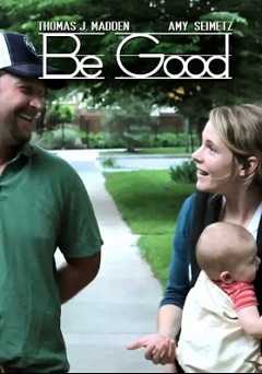 Be Good - amazon prime