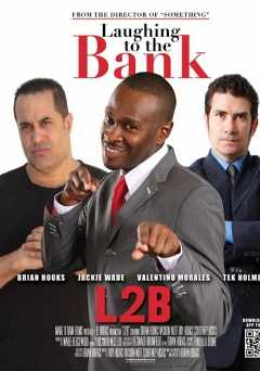 Laughing to the Bank - Movie