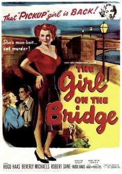 The Girl On the Bridge