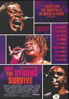 Only the Strong Survive - netflix