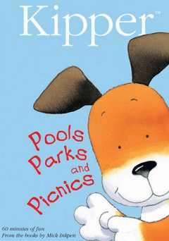 Kipper: Pools, Parks and Picnics - Amazon Prime