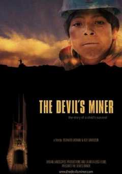The Devils Miner - Movie