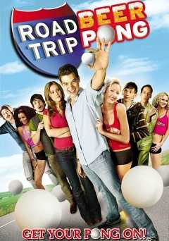 Road Trip: Beer Pong - Movie