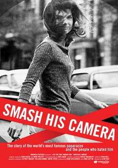 Smash His Camera - Movie