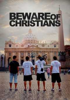 Beware of Christians - Movie