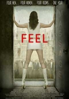 Feel - Movie