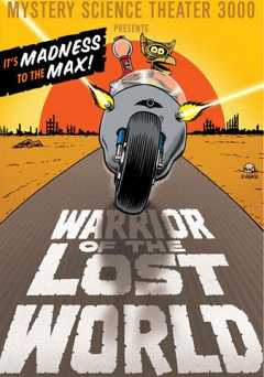 Mystery Science Theater 3000: Warrior of the Lost World - vudu