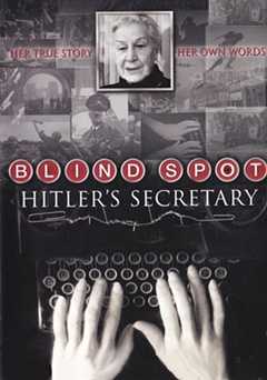 Blind Spot: Hitlers Secretary - Movie
