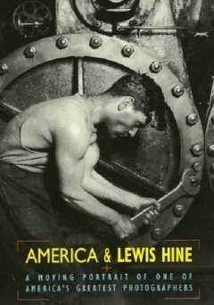 America and Lewis Hine - Movie