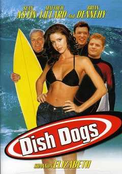 Dish Dogs - Movie