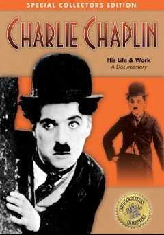 Charlie Chaplin: His Life & Work - vudu