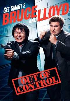 Get Smarts Bruce & Lloyd Out of Control - Movie