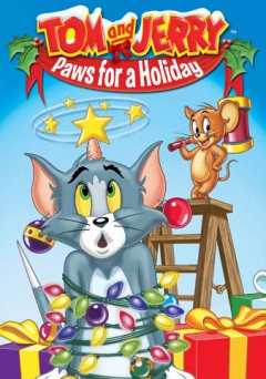 Tom and Jerry: Paws for a Holiday - vudu