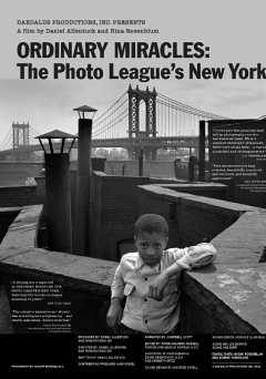 Ordinary Miracles: The Photo Leagues New York - Movie