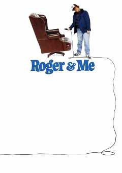 Roger & Me - Movie
