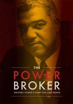 The Powerbroker: Whitney Youngs Fight for Civil Rights - Movie