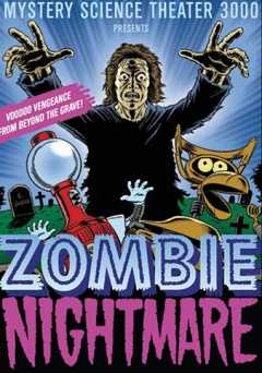 Mystery Science Theater 3000: Zombie Nightmare - Movie