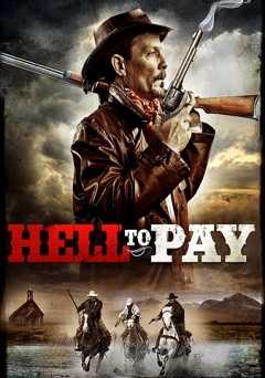 Hell to Pay - Movie