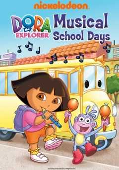 Dora the Explorer: Musical School Days - Movie