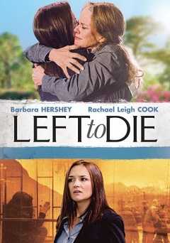 Left to Die: The Sandra and Tammi Chase Story - Movie