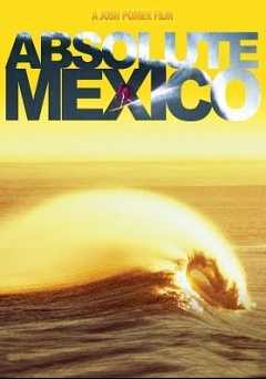 Absolute Mexico - Movie