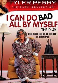 I Can Do Bad All By Myself: The Play - vudu