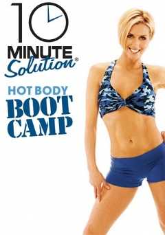 10 Minute Solution: Hot Body Boot Camp - Movie