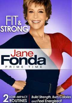 Jane Fonda Prime Time: Fit & Strong - Movie