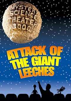 Mystery Science Theater 3000: Attack of the Giant Leeches - vudu