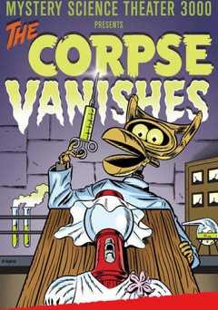 Mystery Science Theater 3000: The Corpse Vanishes - Movie