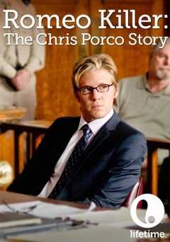 Romeo Killer: The Chris Porco Story - Movie