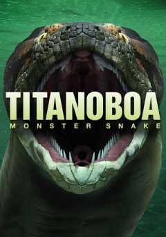 Titanoboa: Monster Snake - Movie
