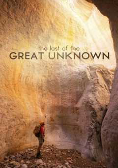 Last of the Great Unknown - Movie