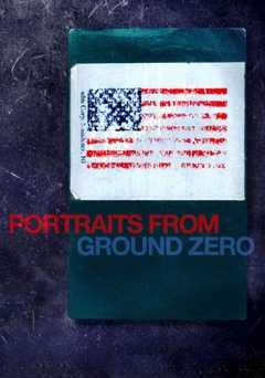 Portraits From Ground Zero - Movie