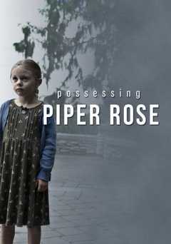 Possessing Piper Rose - vudu